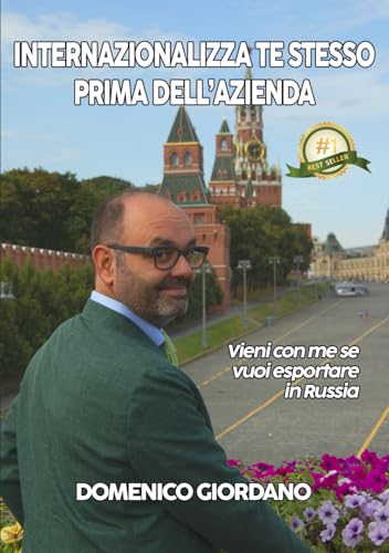 Internazionalizza te stesso prima dell’azienda Internazionalizza te stesso prima dell’azienda von Edizioni &100