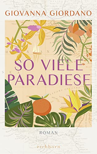 So viele Paradiese: Roman von Eichborn Verlag