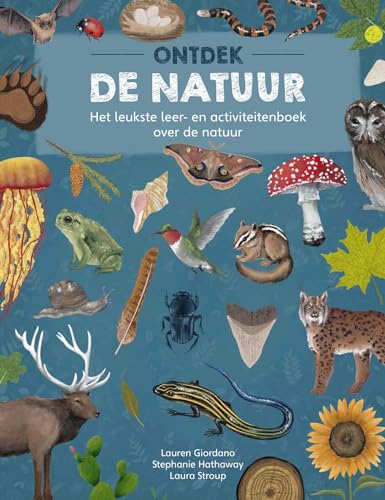 Ontdek de natuur: het leukste leer-en activiteitenboek over de natuur von Rebo Productions