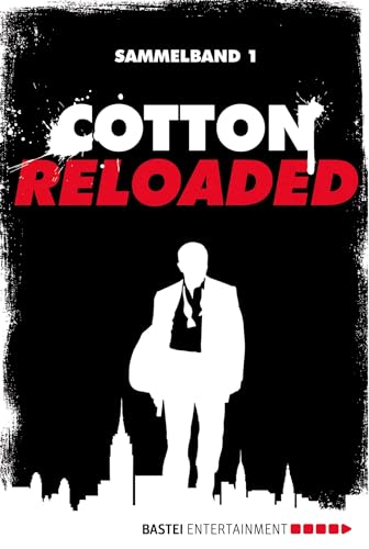 Cotton Reloaded - Sammelband 01: 3 Folgen in einem Band