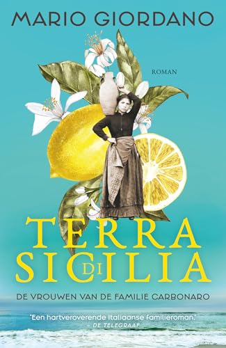Terra di Sicilia - De vrouwen van de familie Carbonaro von A.W. Bruna Uitgevers