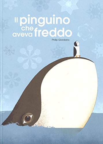 Il pinguino che aveva freddo (I lapislazzuli)