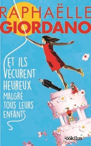 Et ils vécurent heureux malgré tous leurs enfants Et ils vécurent heureux malgré tous leurs enfants von OOKILUS