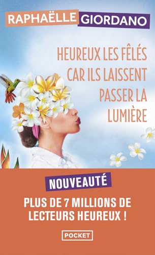 Heureux les fêlés car ils laissent passer la lumière: Roman von Pocket
