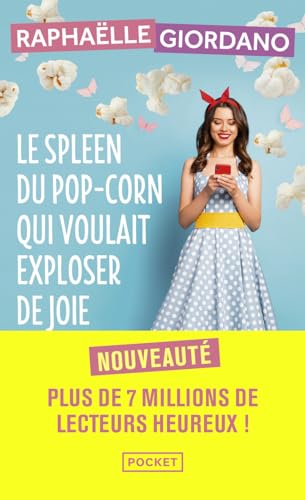 Le spleen du pop-corn qui voulait exploser de joie von Pocket