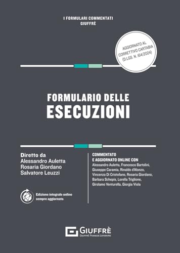 Formulario delle esecuzioni (I formulari commentati) von Giuffrè