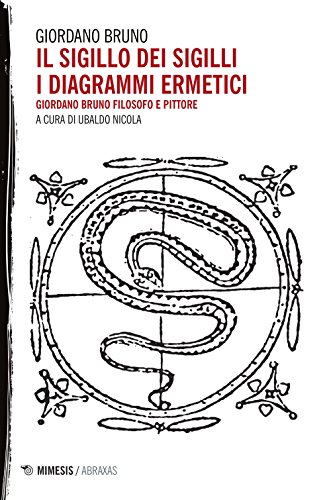 Il sigillo dei sigilli. I diagrammi ermetici (Abraxas)