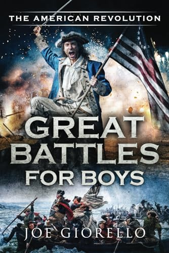 Great Battles for Boys The American Revolution von Wheelhouse Publishing