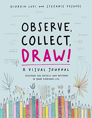 Observe, Collect, Draw: A Visual Journal