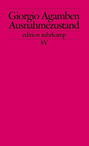 Ausnahmezustand: Homo sacer II.1 (edition suhrkamp) von Suhrkamp Verlag AG