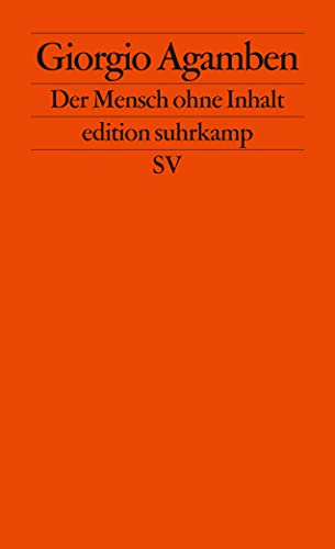 Der Mensch ohne Inhalt (edition suhrkamp) von Suhrkamp Verlag AG