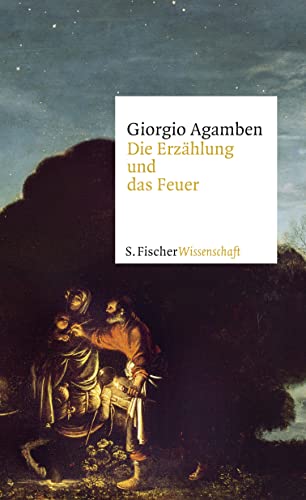 Die Erzählung und das Feuer von FISCHER, S.