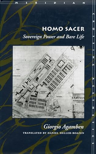 Homo Sacer: Sovereign Power and Bare Life (Meridian Series) von Stanford University Press