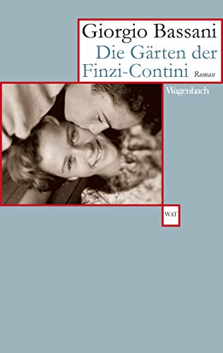 Die Gärten der Finzi-Contini: Roman (Wagenbachs andere Taschenbücher) von Wagenbach Klaus GmbH