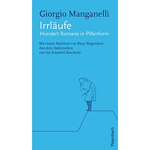 Irrläufe - Hundert Romane in Pillenform (Quartbuch) von Verlag Klaus Wagenbach
