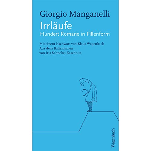 Irrläufe - Hundert Romane in Pillenform (Quartbuch)