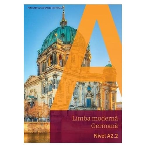 Limba Moderna Germana. Nivel A2.2. Manual von Grupul Editorial Art