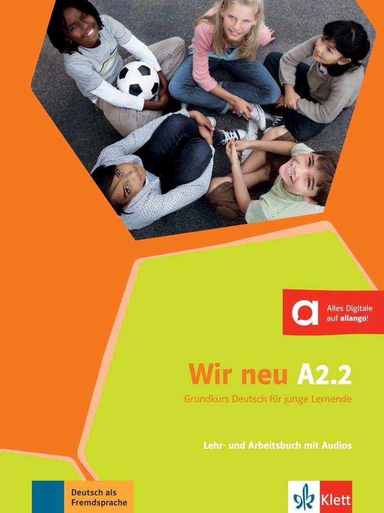 Wir neu A2.2 von Klett Sprachen GmbH
