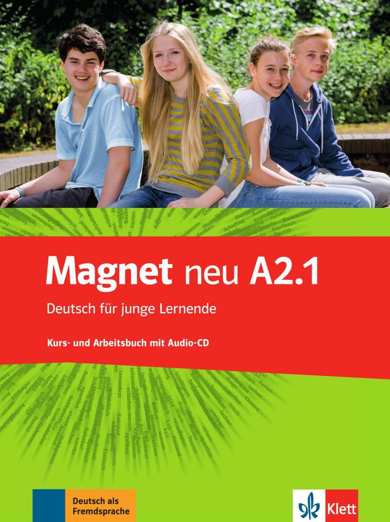 Magnet neu A2.1. Kurs- und Arbeitsbuch mit Audio-CD. von Klett Sprachen GmbH