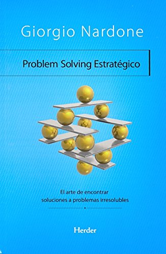 Problem Solving estratégico : el arte de encontrar soluciones a problemas irresolubles von Herder Editorial