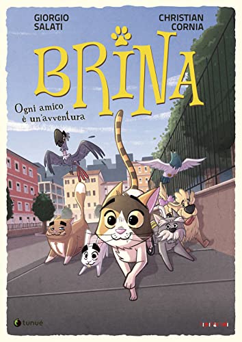 Brina, Ogni Amico è un' Avventura