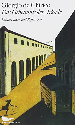 Das Geheimnis der Arkade: Erinnerungen und Reflexionen. Einmalige Sonderausgabe