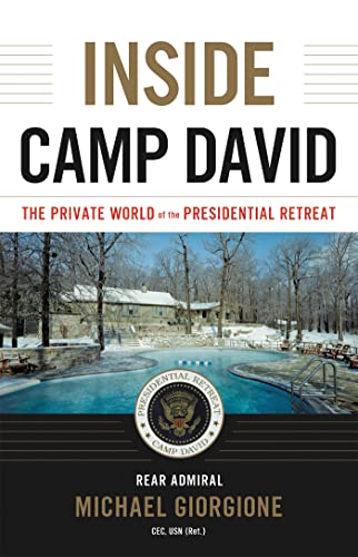 Inside Camp David: The Private World of the Presidential Retreat von Back Bay Books