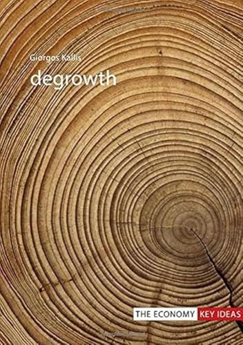 Degrowth (Economy: Key Ideas) von Agenda Publishing