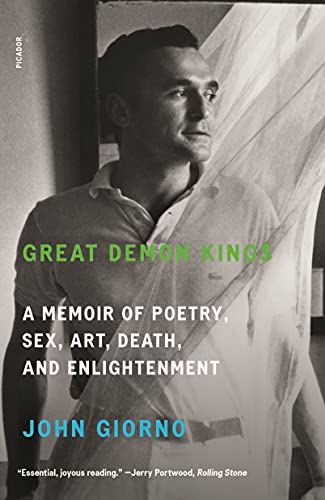 Great Demon Kings: A Memoir of Poetry, Sex, Art, Death, and Enlightenment von Picador USA