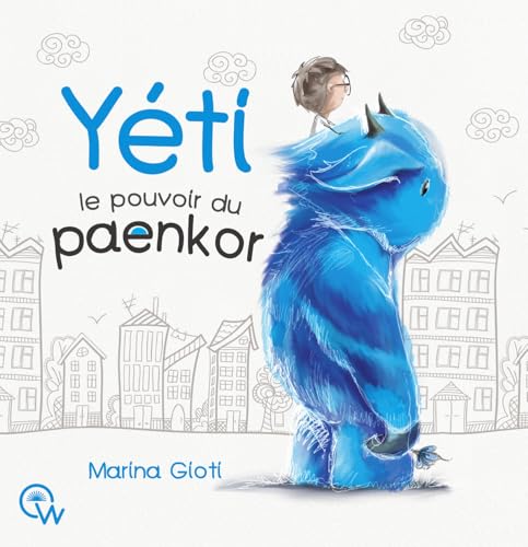 Yéti - Le pouvoir du paenkor Yéti - Le pouvoir du paenkor von QUANTUM WAY