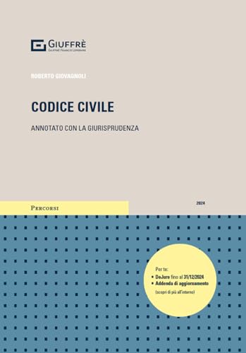 Codice civile. Annotato con la giurisprudenza (Percorsi. Codici annotati con la giurisprudenza) von Giuffrè