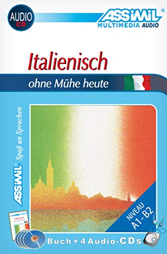 ASSiMiL Selbstlernkurs für Deutsche: Italienisch ohne Mühe heute. Multimedia-Classic. Lehrbuch, (inkl. 4 Audio-CDs) (170 Min. Tonaufnahmen)