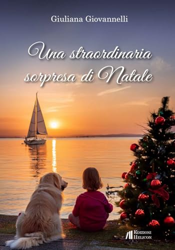 Una straordinaria sorpresa di Natale Una straordinaria sorpresa di Natale von Helicon
