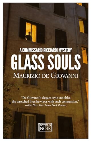 Glass Souls: Moths for Commissario Ricciardi (A Commissario Ricciardi Mystery)