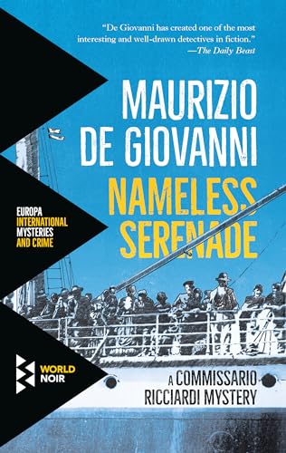 Nameless Serenade: Nocturne for Commissario Ricciardi (Commissario Ricciardi Mysteries)