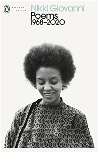 Poems: 1968-2020: Nikki Giovanni (Penguin Modern Classics) von Penguin Classics