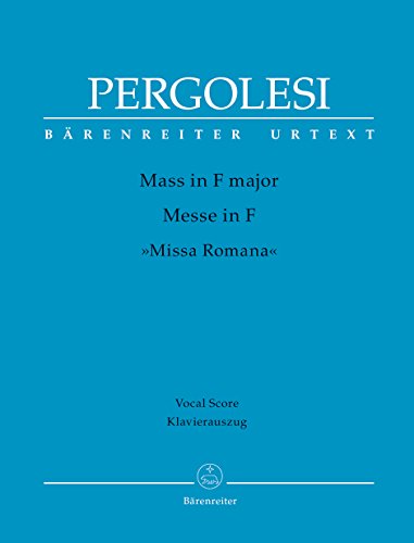 Messe F-Dur -Missa Romana-. Klavierauszug, Urtextausgabe, BÄRENREITER URTEXT von Bärenreiter-Verlag