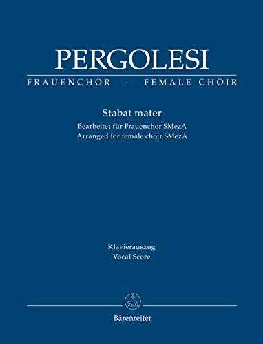 Stabat Mater: Bearbeitet für Frauenchor SMA. Klavierauszug