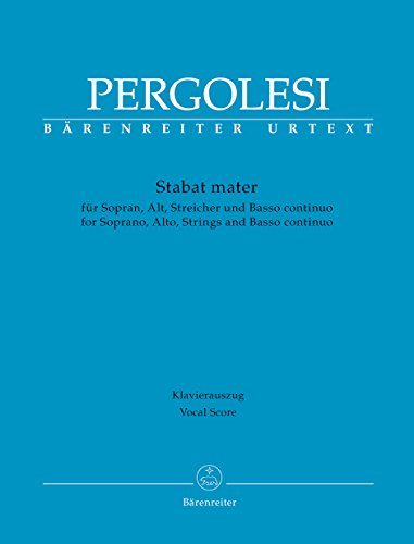Stabat mater für Sopran, Alt, Streicher und Basso continuo. Klavierauszug, Urtextausgabe