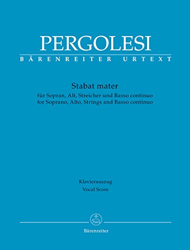 Stabat mater für Sopran, Alt, Streicher und Basso continuo. Klavierauszug, Urtextausgabe