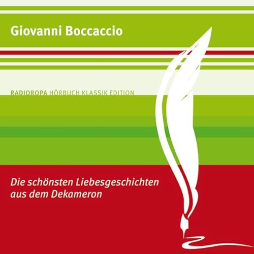 Die schönsten Liebesgeschichten aus dem Dekameron: RADIOROPA Hörbuch Klassik Edition (1:20 Stunden, ungekürzte Lesung)
