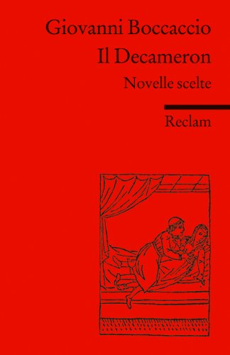 Il Decameron: Novelle scelte (Fremdsprachentexte) (Reclams Universal-Bibliothek) von Reclam Philipp Jun.