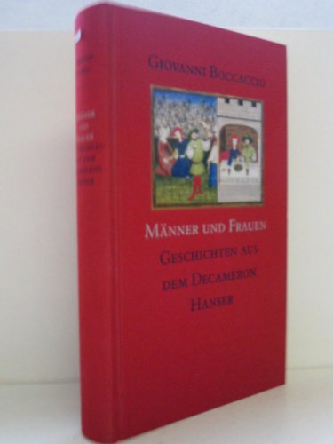 Männer und Frauen: Geschichten aus dem Decameron Männer und Frauen: Geschichten aus dem Decameron