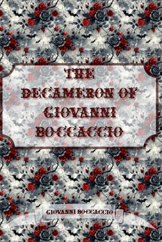 The Decameron of Giovanni Boccaccio: Dark Premium Edition von Independently published
