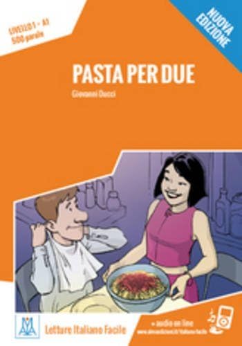 Italiano facile: Pasta per due. Libro + online MP3 audio