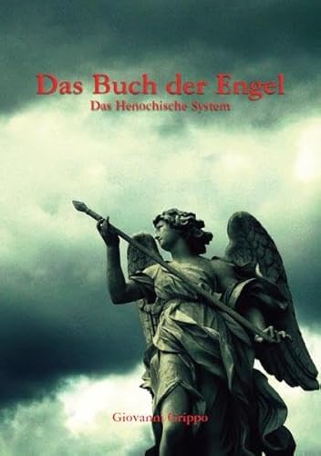 Das Buch der Engel: Das Henochische System