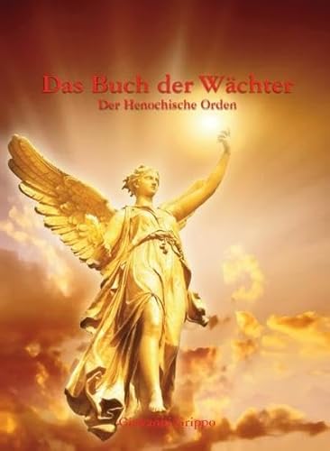 Das Buch der Wächter: Der Henochische Orden