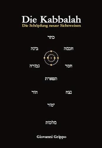 Die Kabbalah - Die Schöpfung neuer Sichtweisen. Band 2 - Säule Mem von G. G. Verlag