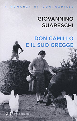 Don Camillo e il suo gregge (BUR Contemporanea) von Rizzoli - RCS Libri