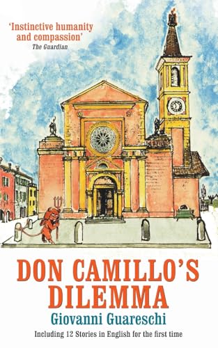 Don Camillo's Dilemma: No. 6 in the Don Camillo Series